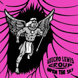 The Velcro Lewis Group : Open the Sky